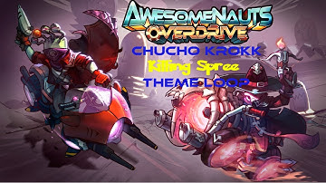 Awesomenauts Overdrive: Chucho Krokk Killing Spree Theme Loop