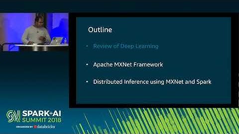 Distributed Inference on Datasets Using Apache MXNet & Apache Spark (Naveen Swamy)