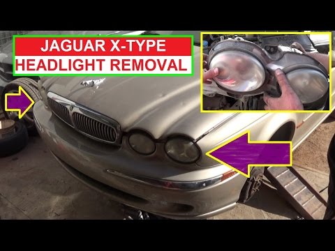 Jaguar X-TYPE Headlight Removal and Replacement. How to remove the headlight on X Type