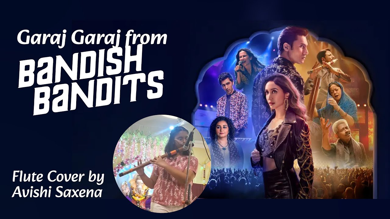 Garaj Garaj | Bandish Bandits Flute Cover | Avishi