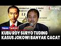 Banyak Cacat Ditutupi, Kubu Roy Suryo Tuding Kasus Jokowi Bermasalah