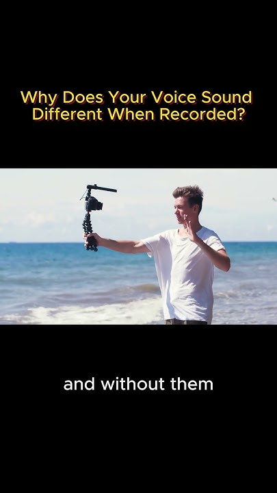 why-does-your-voice-sound-different-in-recording-youtube