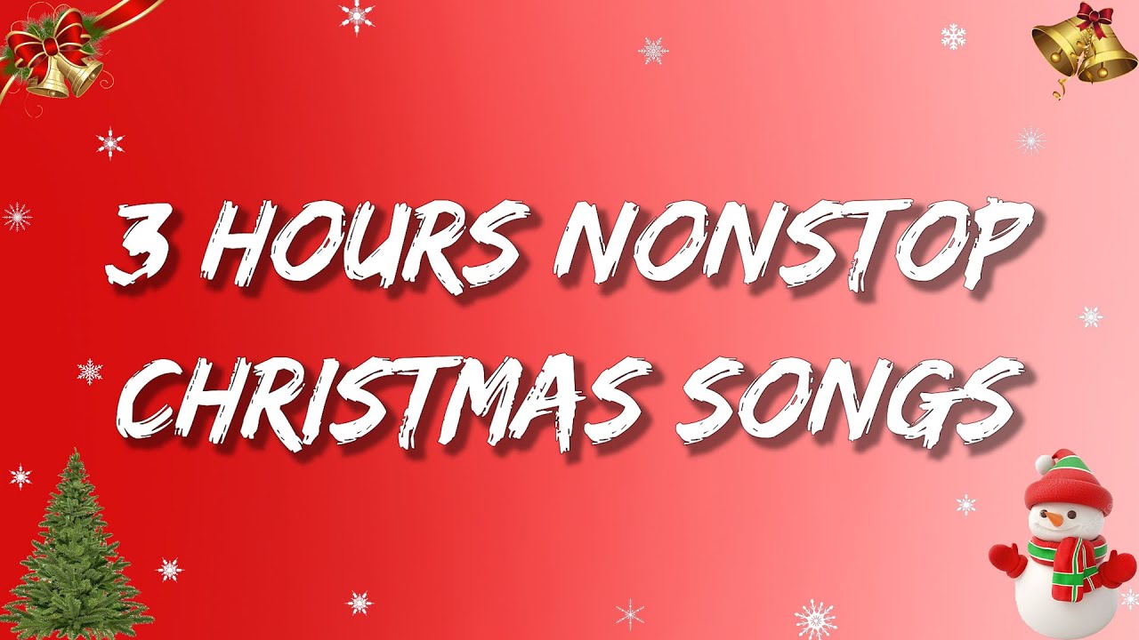 Top 100 Christmas Songs of All Time 🌲 3 HOURS NONSTOP CHRISTMAS SONGS (Lyrics) YouTube