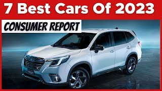 Consumer Reports’ 7 Best Cars Of 2023