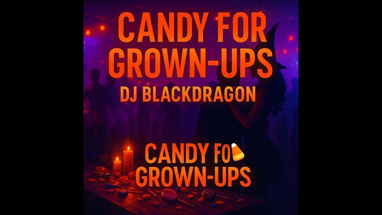 This Halloween Ain’t for Kids 😈 Candy for Grown-Ups – DJ BlackDragon