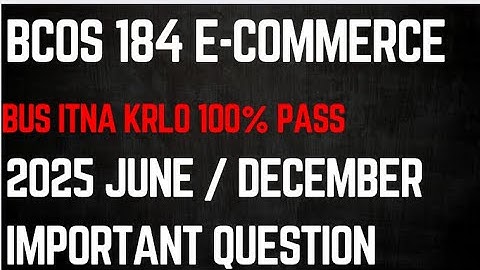 E-commerce important questions 2025-26 | bcos 184 important questions 2025-26 | bcos 184 one shot