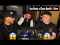 Ayo Beatz X Clean Bandit Drive Feat Chip Russ French The Kid Wes Nelson Topic REACTION mp3