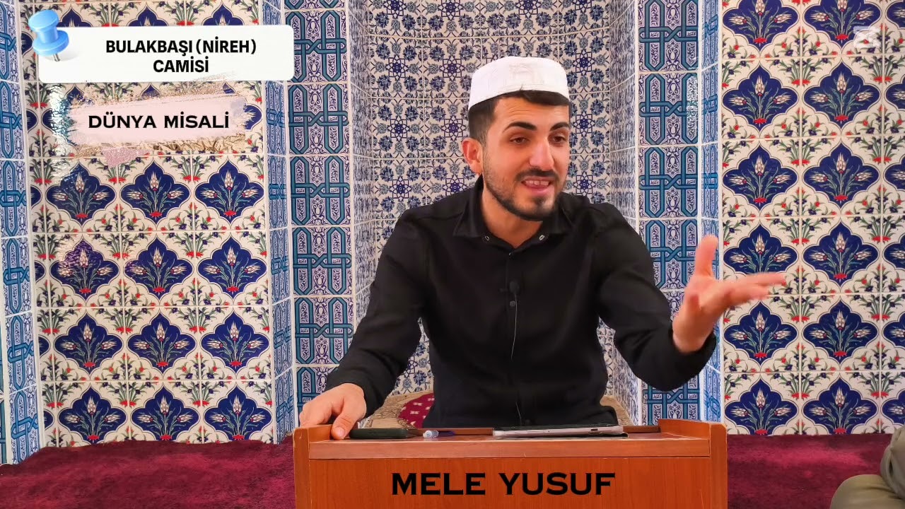 Dünya Misali (Kürtçe sohbet) / Mele Yusuf 