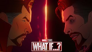 Doctor Strange Vs Strange Supreme | Doctor Strange in the Multiverse of Madness | What If S01 E04