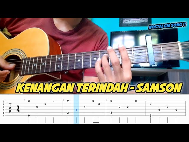 Reff - Kenangan Terindah - Samson || Fingerstyle Gitar Tutorial TAB + CHORD class=