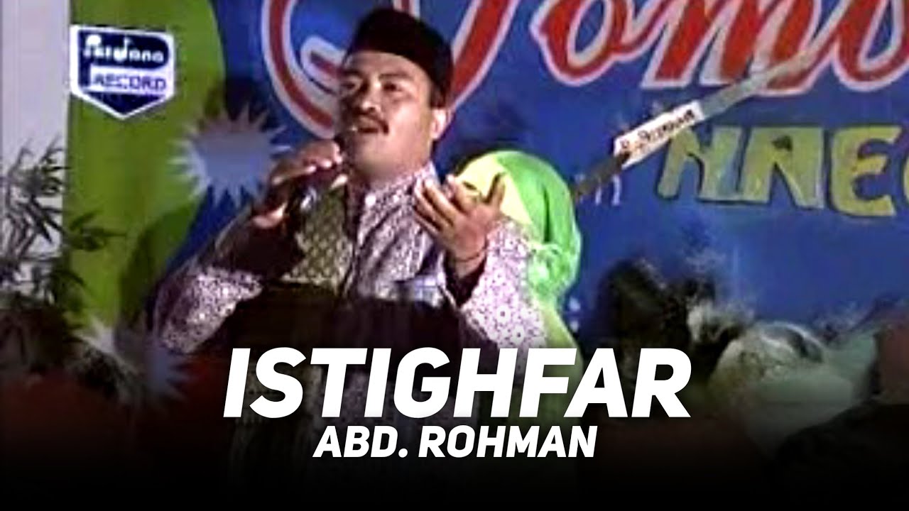 Abd. Rohman - Istighfar || Sholawat Arema Tombo Ati - YouTube
