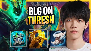BLG ON IS READY TO PLAY THRESH! | BLG On Plays Thresh Support vs Nautilus!  Season 2024