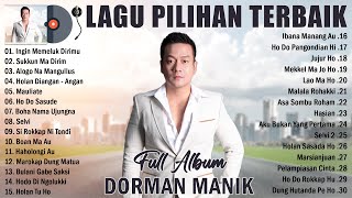 Dorman Manik Full Album Terbaik 2022 [Ingin Memelluk Dirimu] Lagu Pilihan Terbaik Dari DORMAN MANIK