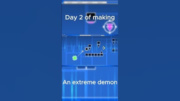 Day 2 of making an extreme demon #geometrydash #gaming #gd #games