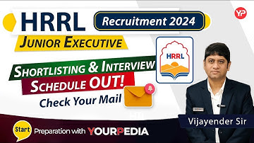 HRRL Recruitment 2024 | Junior Executive | Shortlisting & Interview Schedule Out! | Check your Mail
