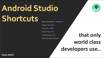 Amazing Android Studio Shortcuts every Android Developer should know | Team MAST
