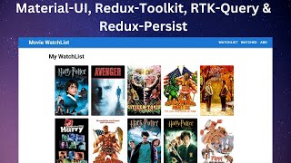 Build Movie Watchlist App with React, Redux-Toolkit, RTK-Query & Redux-Persist | Material-UI
