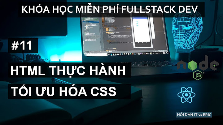 Hướng dẫn cập nhật css qua template năm 2024