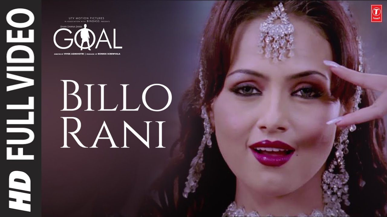 Billo Rani Full Song  Dhan Dhana Dhan Goal John Abraham  Pritam  Anand Raaj Anand Richa Sharma