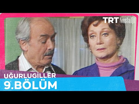 Uğurlugiller 9. Bölüm