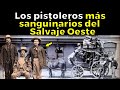 Los 13 pistoleros mas ATERRADORES del SALVAJE OESTE