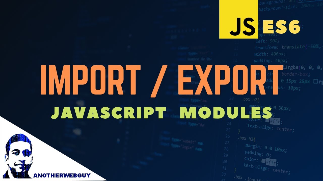 How to use JavaScript Modules | Import Export Explained