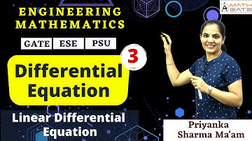 Linear Differential Equation I Engineering Mathematics by Priyanka Sharma Mam