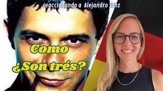 🇩🇪 Alemana reacciona a Alejandro Sanz  🇪🇸 - Y solo se me ocurre amarte