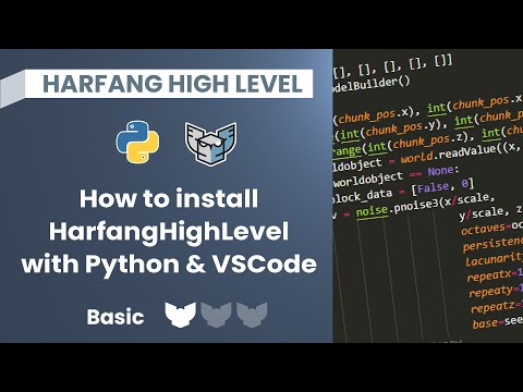 How to install HarfangHighLevel with Python & VSCode