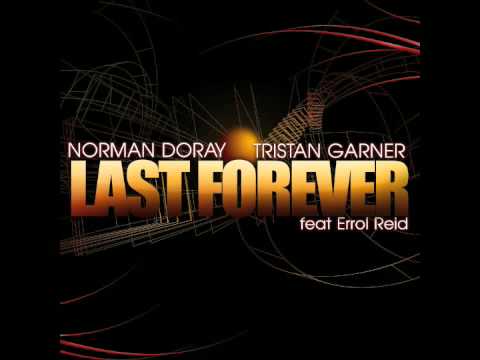 Norman Doray & Tristan Garner - Last Forever