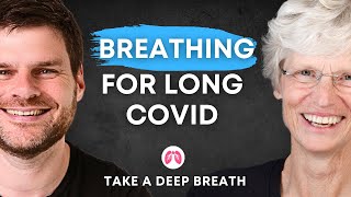 Long Covid Expert: Symptoms & Breathwork Treatments