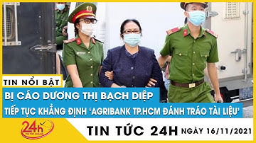 Toàn cảnh xét xử đại gia Dương Thị Bạch Diệp cùng ông Nguyễn Thành Tài ngày 16/11 | TV24h