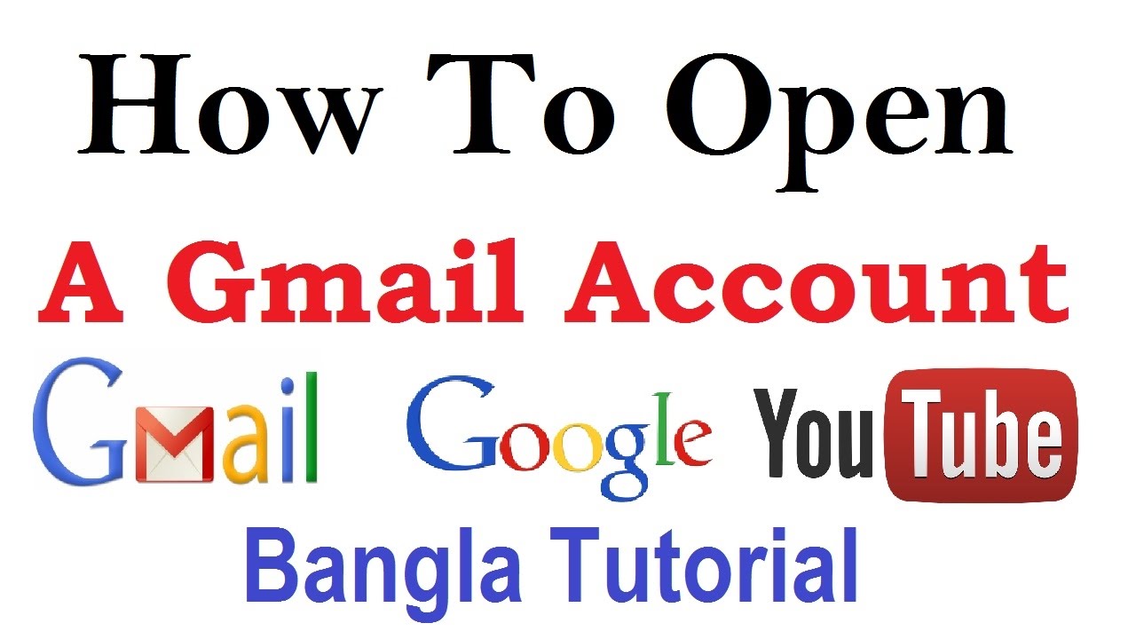 How To Open A Gmail Account Create A Gmail Account Bangla Tutorial