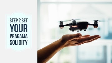 Step 2: Pragma Solidity (carat) ^ version number