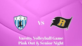 TCS vs River View Varsity Volleyball Game - Senior Night and Pinkout