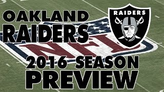 Oakland raiders 2016 season preview ...