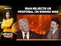 US Iran War News | Iran Rejects US Proposal On Ending War, Lays Down 5 Conditions: Report