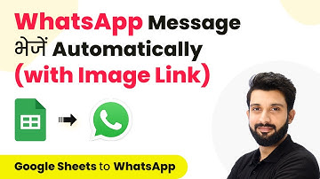 Google Sheets to WhatsApp Message Automation | Send WhatsApp Message with Images (in Hindi)