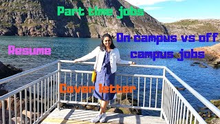 Part time jobs in St. John's Newfoundland for MUN International students/ Resume and Cover Letter