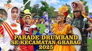 Meriah !! Parade Drumband Tingkat SD Se Kecxamatan Grabag Magelang Tahun 2025