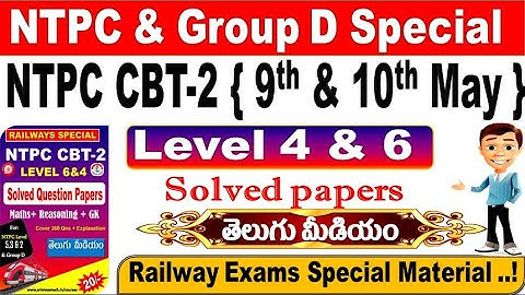 NTPC CBT 2 Level 6 & 4 Solved papers in telugu Special for Railway Exams Update by SRINIVASMech
