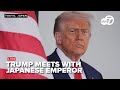 LIVE: President Trump meets with Japanese Emperor Naruhito
