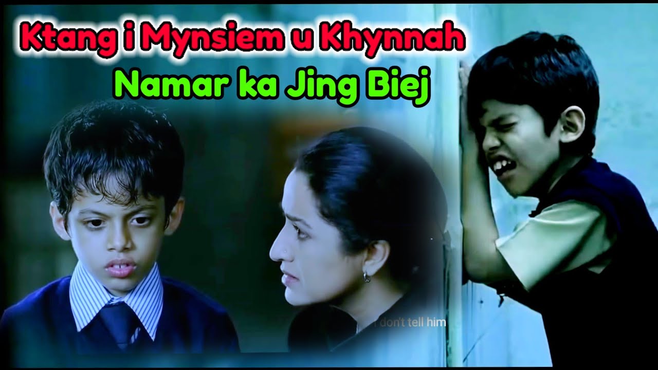 Ktang ka Mynsiem U Khynnah ha ka Jing biej | Movie Explained in KHASI | TAARE ZAMEEN PAR 2017|