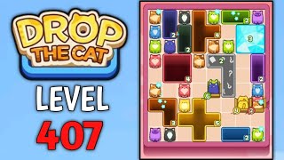 Drop The Cat Level 407