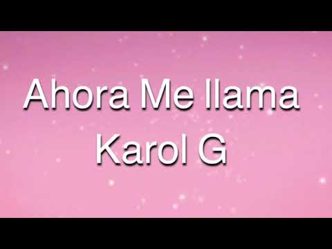 Ahora Me llama-Karol G ft.Bad bunny & quavo (Lyrics)