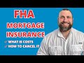 FHA PMI: How Much Is It &amp; Can You Cancel It- FHA Loans