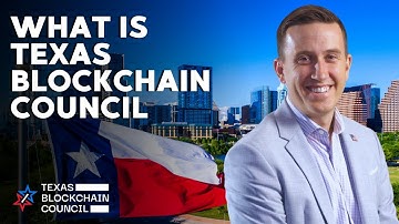 What is the Texas Blockchain Council?