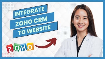 How to Integrate Zoho CRM With Website (Best Method)