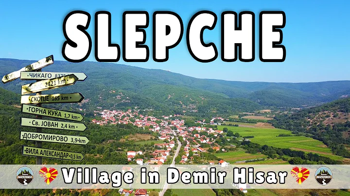 SLEPCHE | Beautiful DemirHisar village | Monastery St.Jovan Pretecha (Slepce)