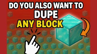 Do You Also Want to Dupe Any Block in Minecraft Survival